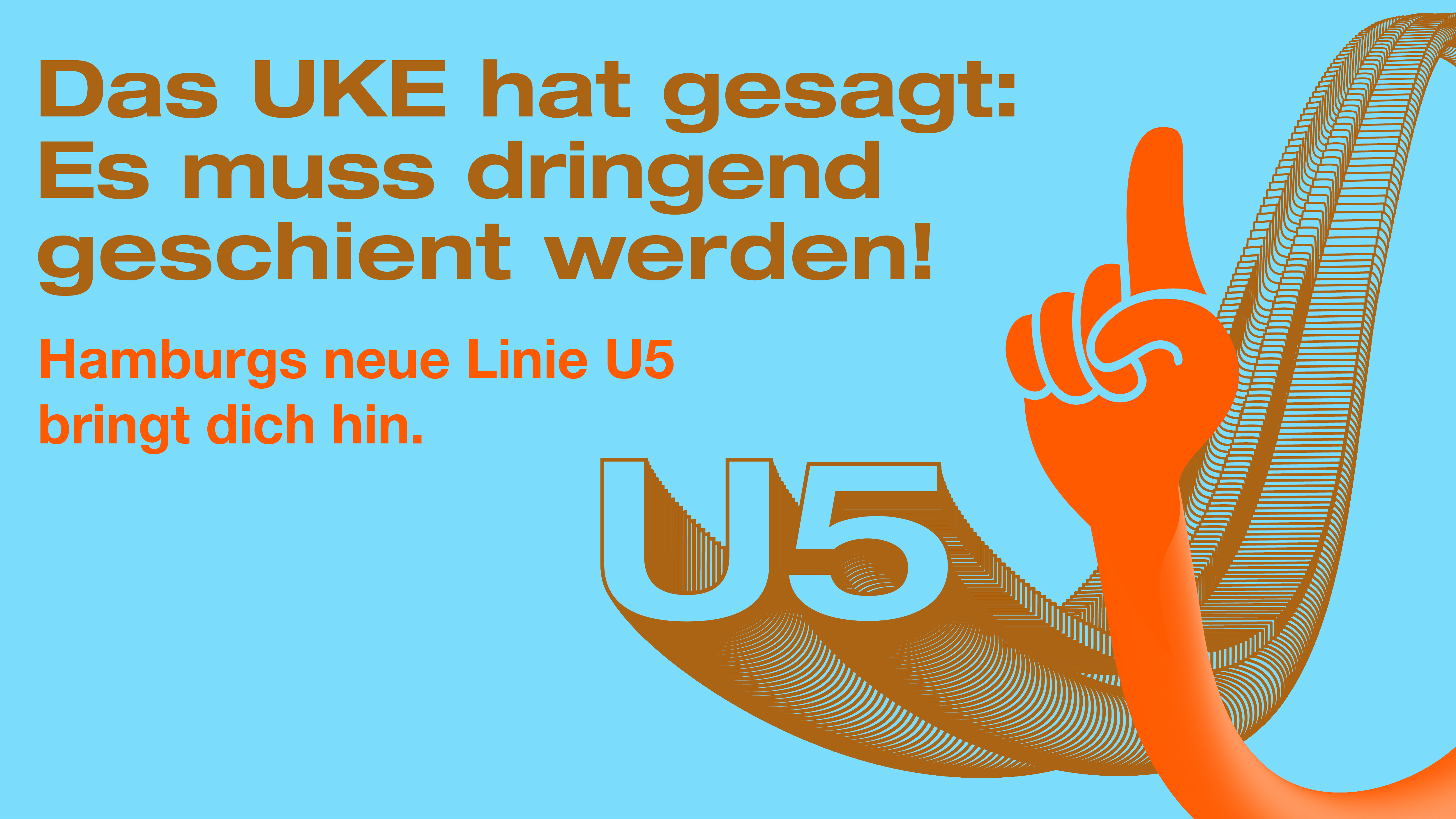 Motiv der neuen Werbekampagne für die U5. 